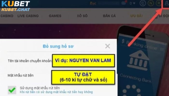 Cách đăng ký Kubet nhận ngay 588k nhanh chóng nhất 3 Bổ sung và hoàn thiện hồ sơ