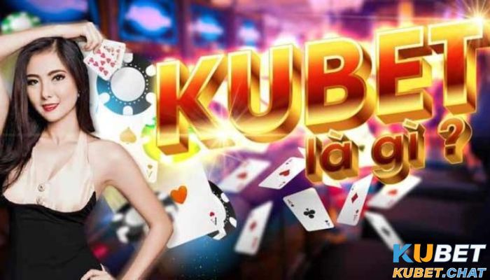 Giới thiệu Kubet - Nhà cái hàng đầu Châu Á 1 Giới thiệu Kubet cùng thông tin tổng quan