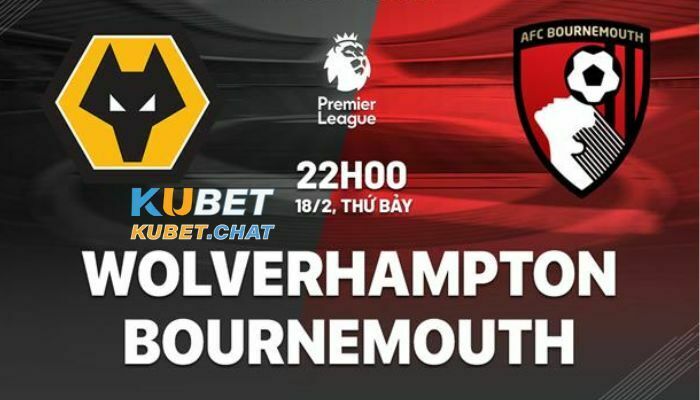 Nhận định soi kèo Wolves vs Bournemouth 18/2 vào lúc 22h00 1 Tìm hiểu soi kèo Wolves vs Bournemouth 18/2