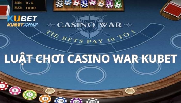 Cách chơi Casino War Kubet với tỷ lệ chiến thắng 100% 4 Luật chơi Casino War Kubet - Cách chơi Casino War Kubet